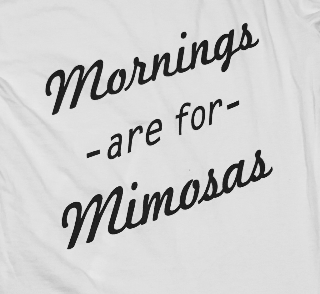 mornings are for mimosas