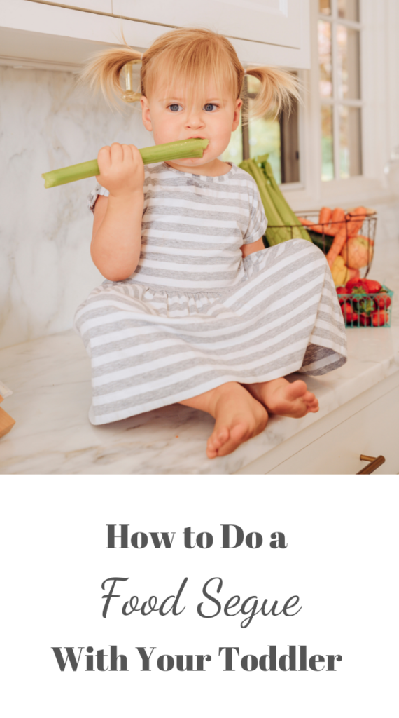 How to Do a Food Segue With Your Toddler - CaliGirl Cooking
